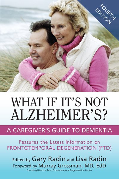 What If It's Not Alzheimer's? by Gary Radin, Lisa Radin