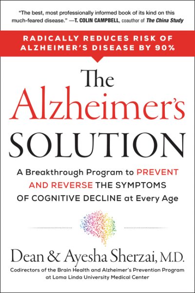 The Alzheimer's Solution by Dean Sherzai, Ayesha Sherzai