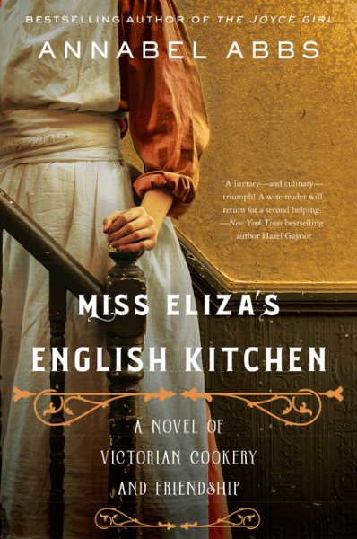 Miss Eliza's English Kitchen by Annabel Abbs