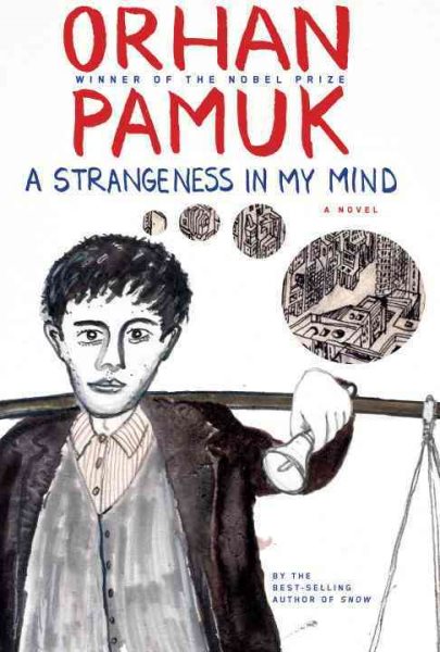 A Strangeness In My Mind by Orhan Pamuk
