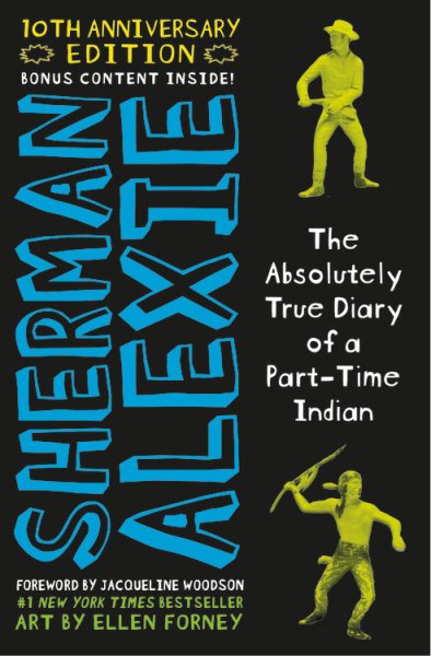The Absolutely True Diary Of A Part-Time Indian by Sherman Alexie