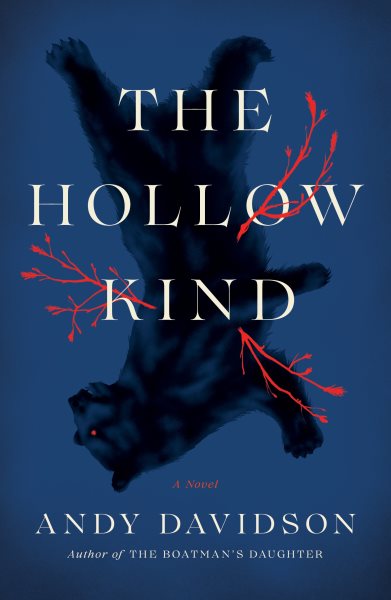 The Hollow Kind by Andy Davidson