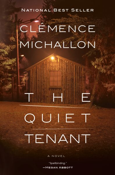 The Quiet Tenant by Cl�mence Michallon