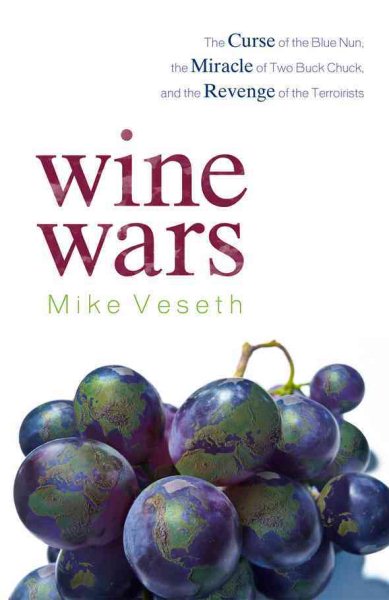 Wine Wars by Michael Veseth