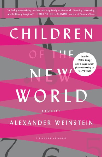 Children Of The New World by Alexander Weinstein