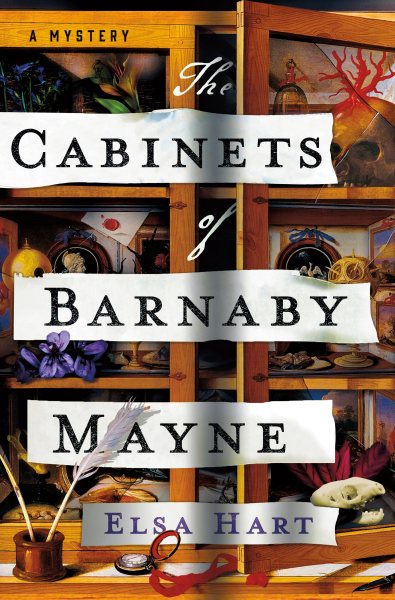 The Cabinets Of Barnaby Mayne by Elsa Hart