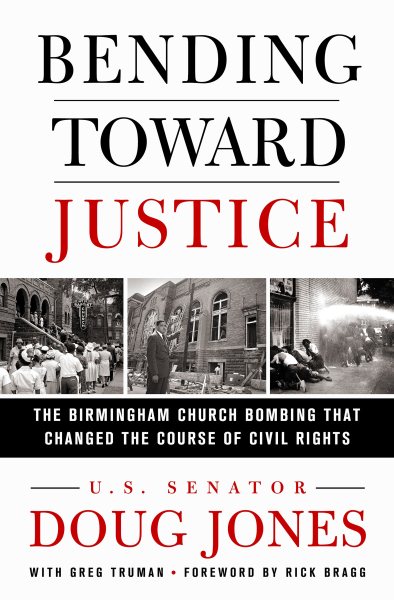 Bending Toward Justice by Doug Jones