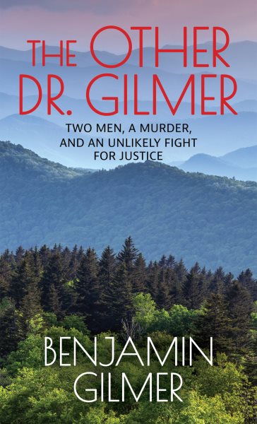 The Other Dr Gilmer by Benjamin Gilmer