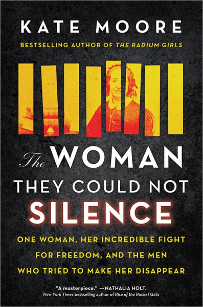 The Woman They Could Not Silence by Kate Moore