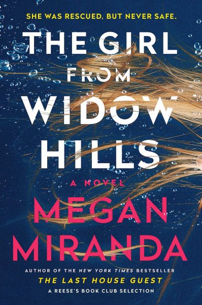 The Girl From Widow Hills by Megan Miranda