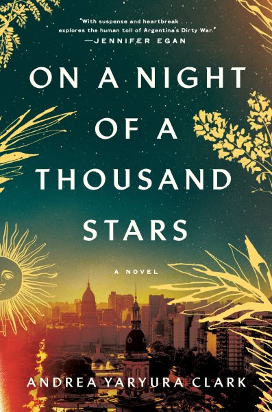 On A Night Of A Thousand Stars by Andrea Yaryura Clark