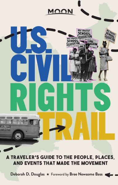 Moon U.s. Civil Rights Trail by Deborah D Douglas